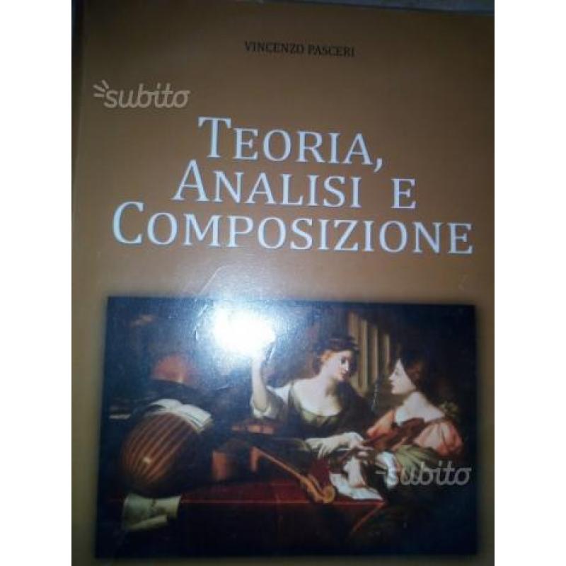 Libro per liceo teoria analisi e composizione